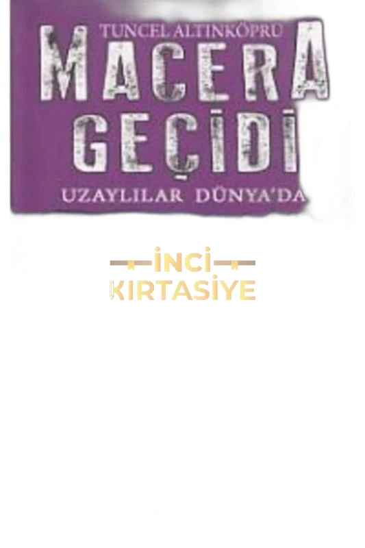 MACERA GEÇIDI 11 - UZAYLILAR DÜNYA'DA
