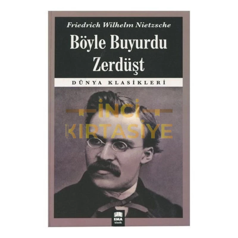BÖYLE BUYURDU ZERDÜŞT/EMAKLASİK