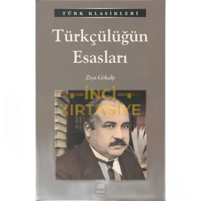 TÜRKÇÜLÜĞÜN ESASLARI/EMAKLASİK