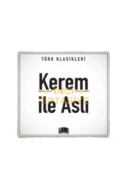 KEREM İLE ASLI/EMAKLASİK