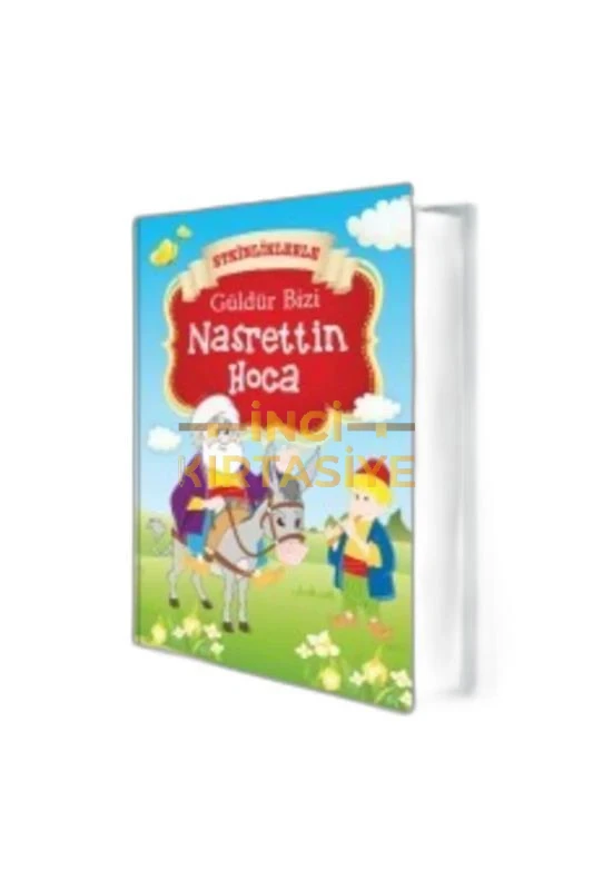 GÜLDÜR BİZİ NASRETTİN HOCA-CİLTLİ/EMAÇOCUK