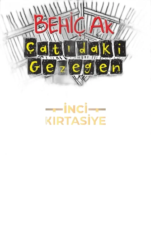 ÇATIDAKI GEZEGEN
