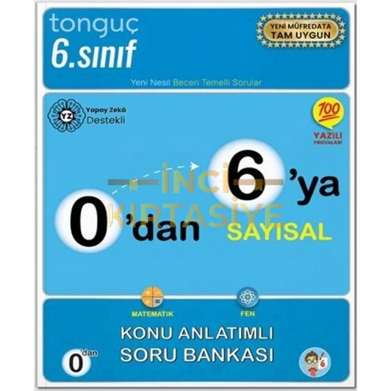 TONGUÇ 0'DAN 6'YA SAYISAL KONU ANLATIMLI SORU BANKASI