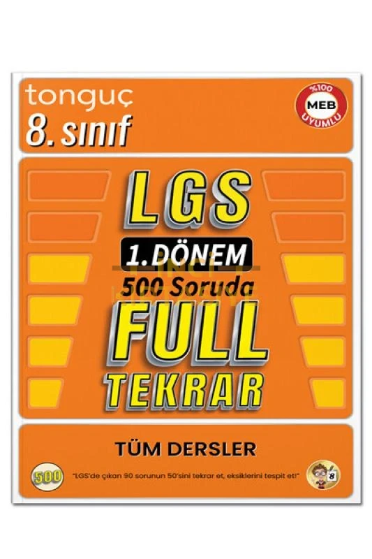 TONGUÇ 8. SINIF LGS 1. DÖNEM 500 SORUDA FULL TEKRAR