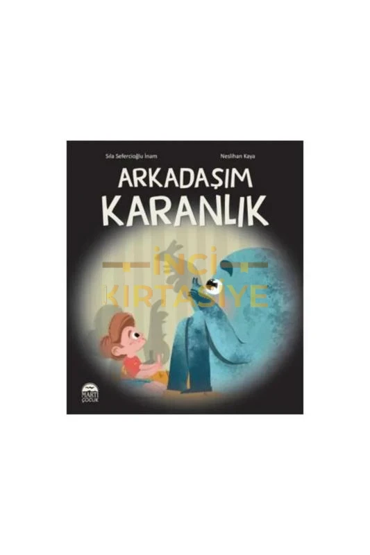 ARKADAŞIM KARANLIK
