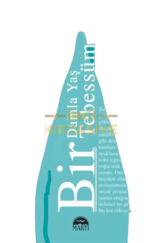 BİR DAMLA YAŞ BİR TEBESSÜM