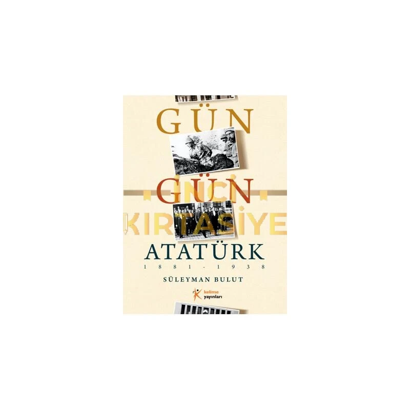 GÜN GÜN ATATÜRK