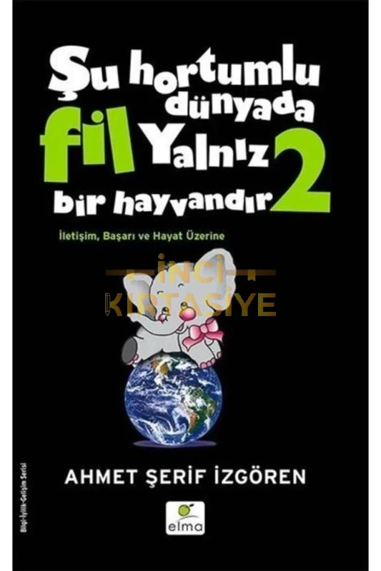 ŞU HORTUMLU DÜNYADA FİL YALNIZ BİR HAYVANDIR 2