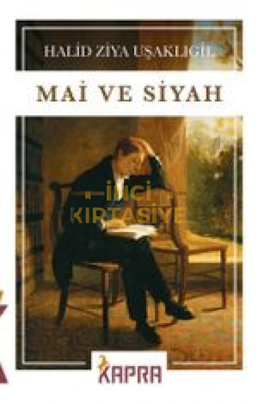 MAİ VE SİYAH HALİD ZİYA UŞAKLIGİL