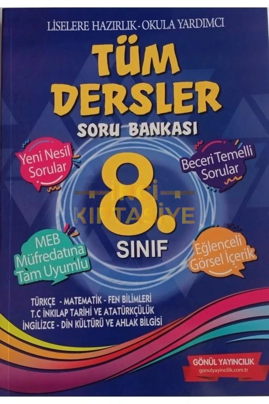 GÖNÜL 8.SINIF TÜM DERSLER SORU