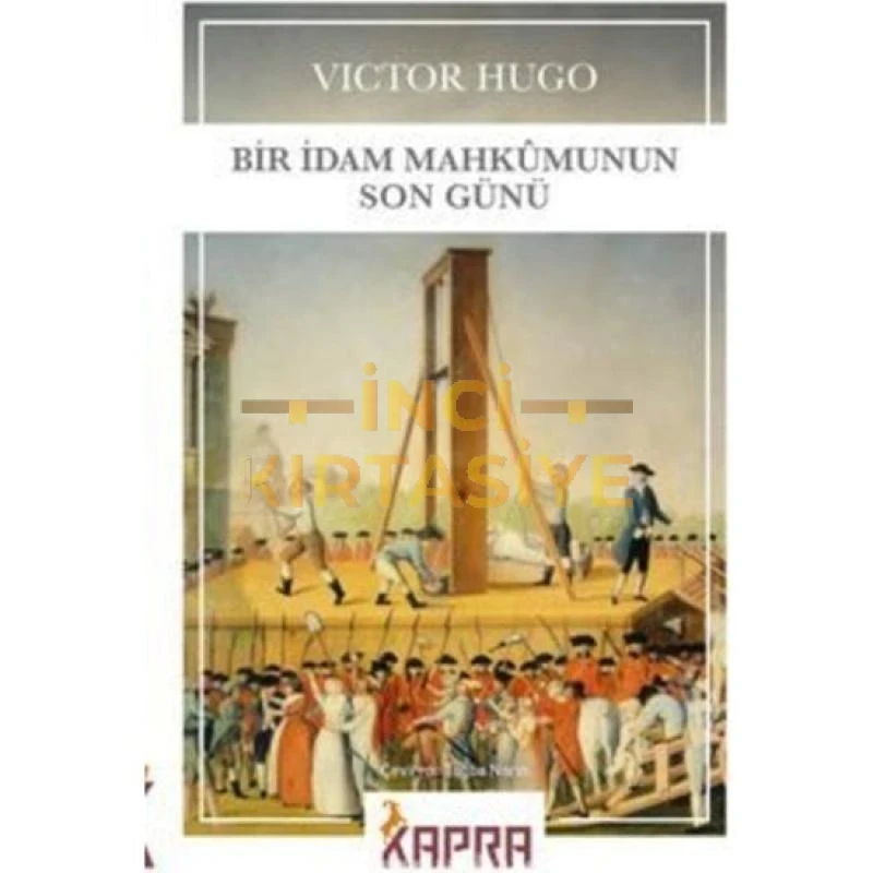 BİR İDAM MAHKUMUNUN SON GÜNÜ VİCTOR HUGO