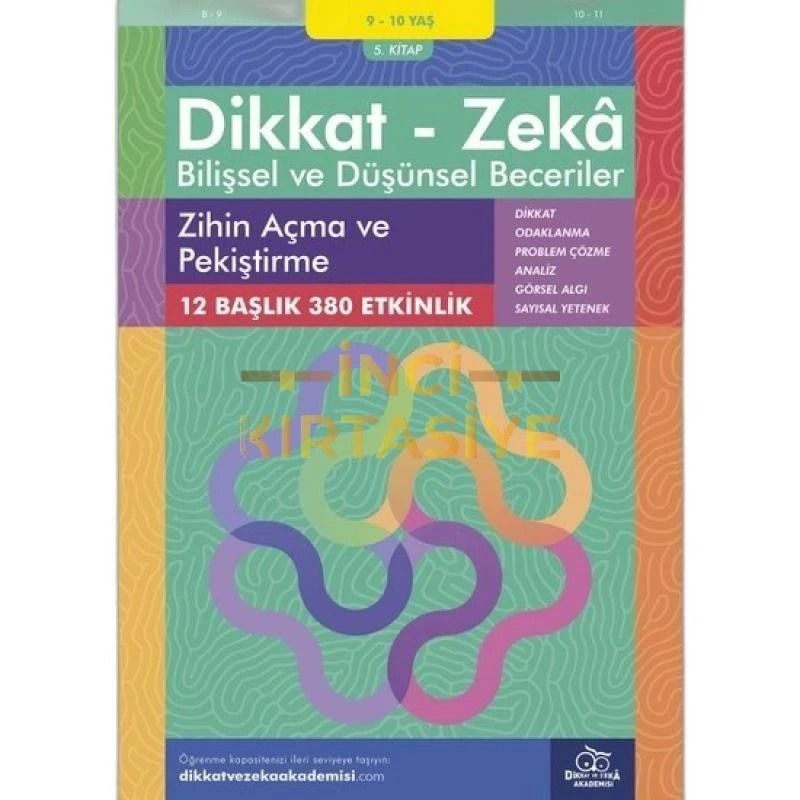 ZIHIN AÇMA VE  PEKIŞTIRME (9 - 10 YAŞ) - DIKKAT ZEKA