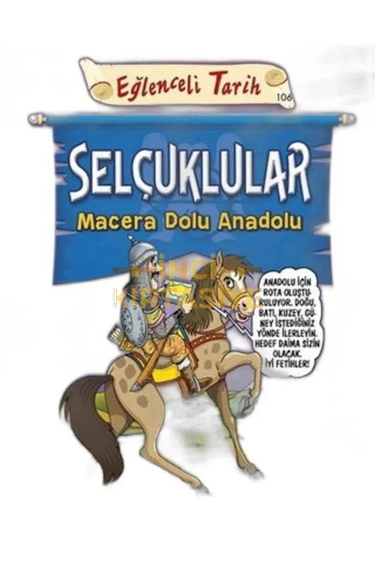 SELÇUKLULAR - MACERA DOLU ANADOLU