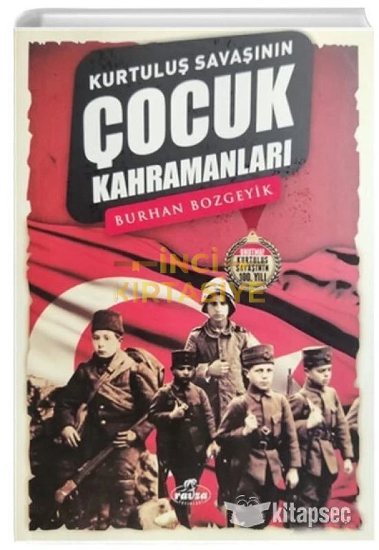 KURTULUŞ SAVAŞININ ÇOCUK KAHRAMANLARI