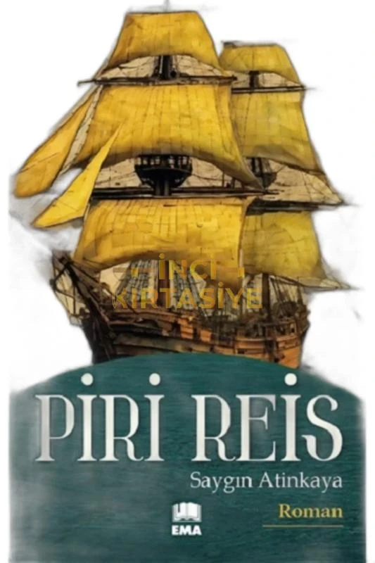PİRİ REİS /EMA