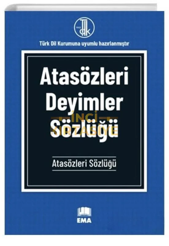 ATASÖZLERİ-DEYİMLER SÖZLÜĞÜ ORTAOKULLAR /EMAKITA