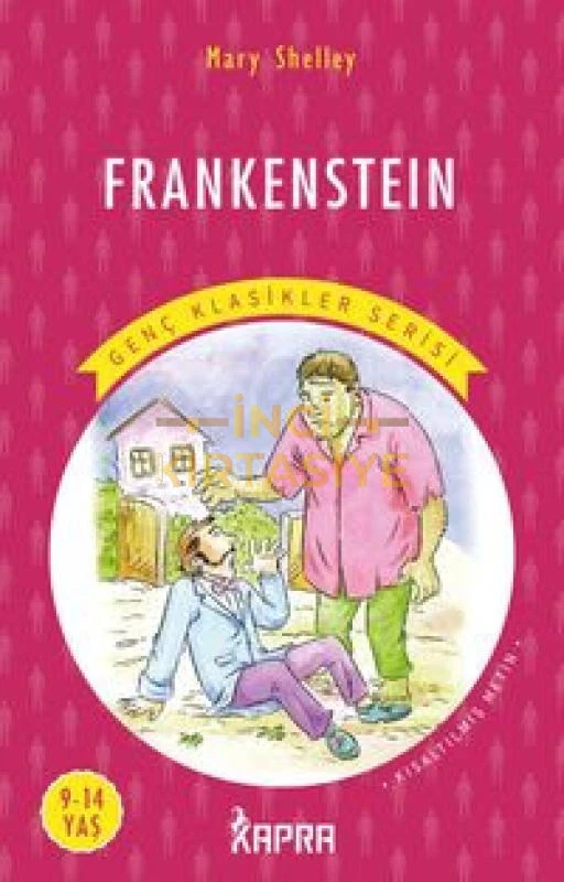 FRANKENSTEİN / RESİMLİ GENÇ KLASİKLER SERİSİ (KISALTILMIŞ METİN)