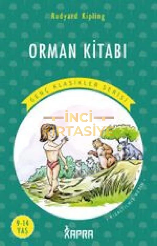 ORMAN KİTABI / RESİMLİ GENÇ KLASİKLER SERİSİ (KISALTILMIŞ METİN)