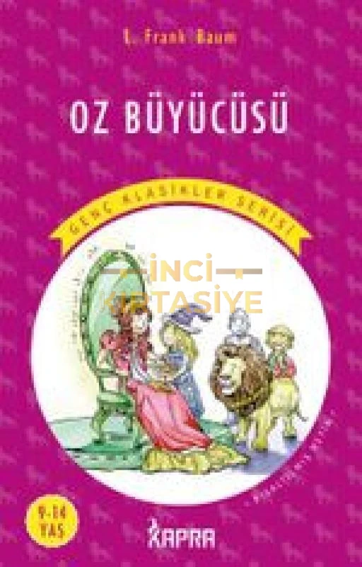 OZ BÜYÜCÜSÜ / RESİMLİ GENÇ KLASİKLER SERİSİ (KISALTILMIŞ METİN)