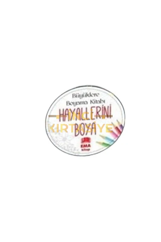 BÜYÜKLERLE BOYAMA KİTABI HAYALLERİNİ BOYA