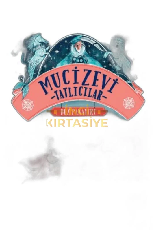 MUCİZEVİ TATLICILAR