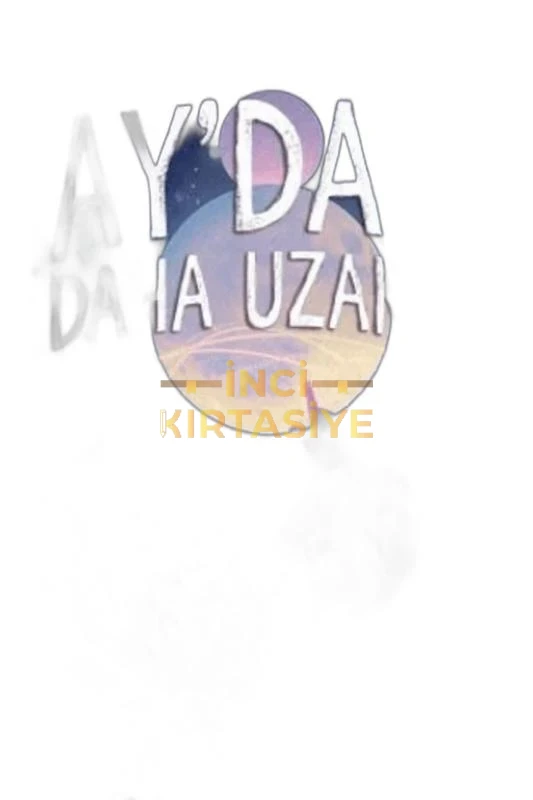 AYDAN DAHA UZAKTA