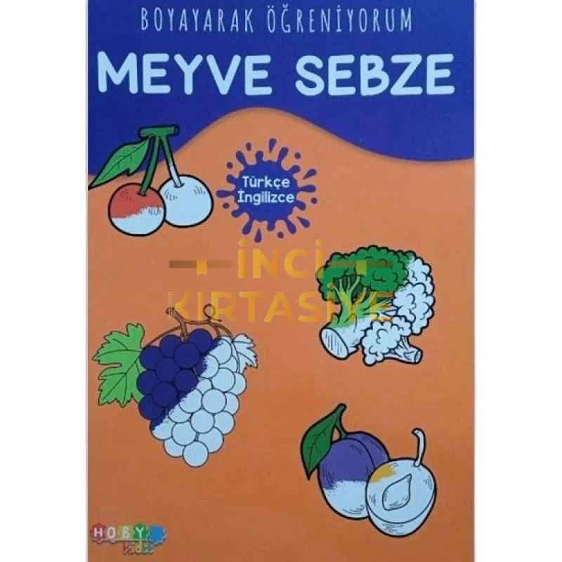 HOBY KİDSS BOYAYARAK ÖĞRENİYORUM-MEYVE SEBZE