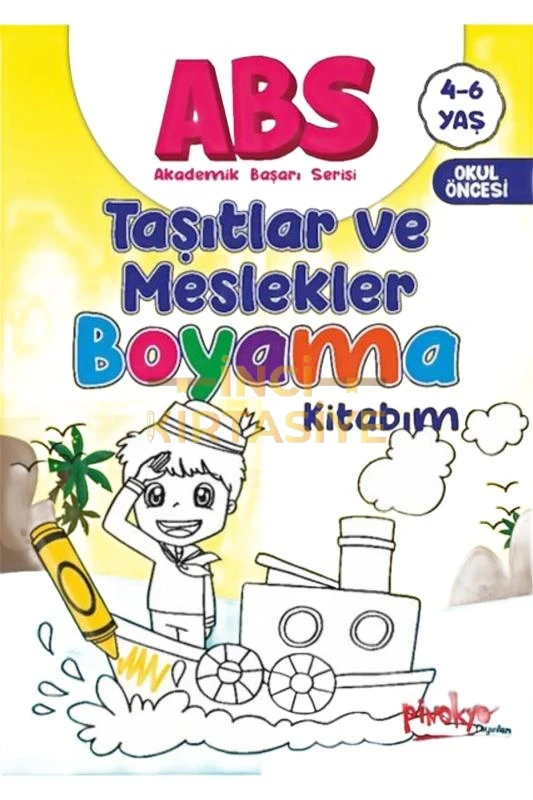 ABS TAŞITLAR VE MESLEKLER BOYAMA KİTABIM 4-6 YAŞ