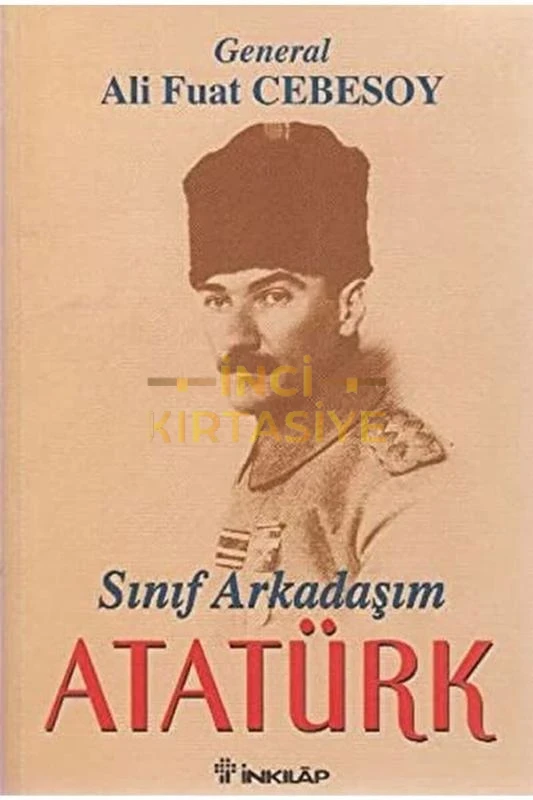 İNKILAP-SINIF ARKADAŞIM ATATÜRK