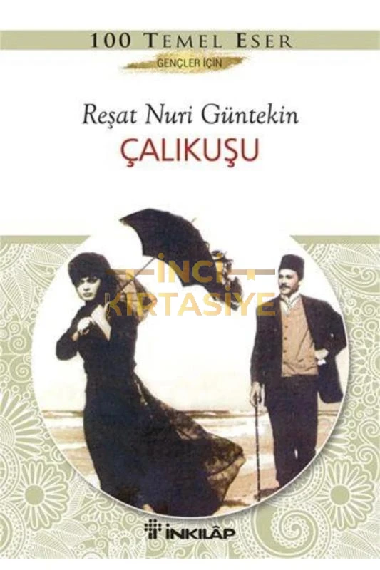 GENÇLER İÇIN ÇALIKUŞU (100 TEMEL ESER)