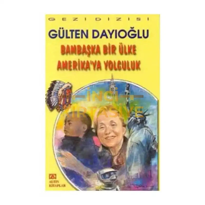 BAMBAŞKA BİR ÜLKE AMERİKA'YA YOLCULUK