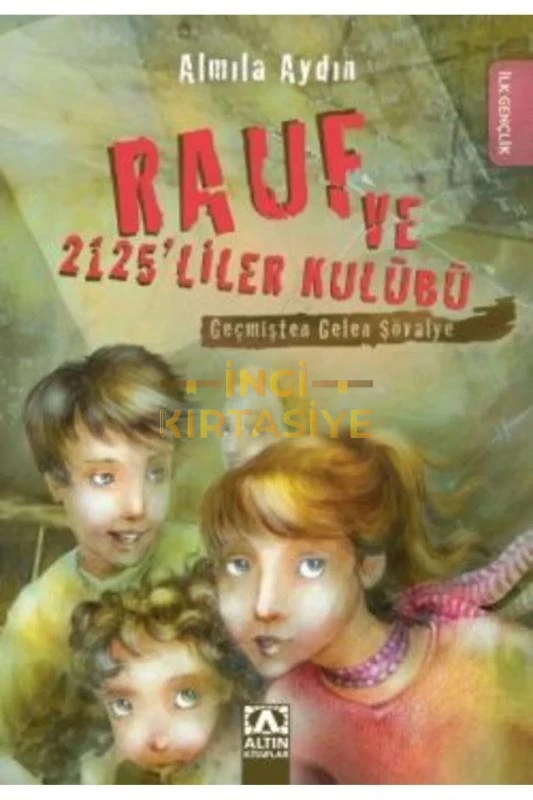 RAUF VE 2125’LILER KULÜBÜ - GEÇMIŞTEN GELEN ŞÖVALYE