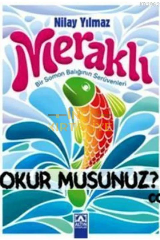 MERAKLI BIR SOMON BALIĞININ SERÜVENLERI