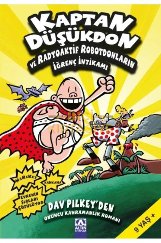 KAPTAN DÜŞÜKDON VE RADYOAKTIF ROBOTDONLARIN İĞRENÇ İNTIKAMI