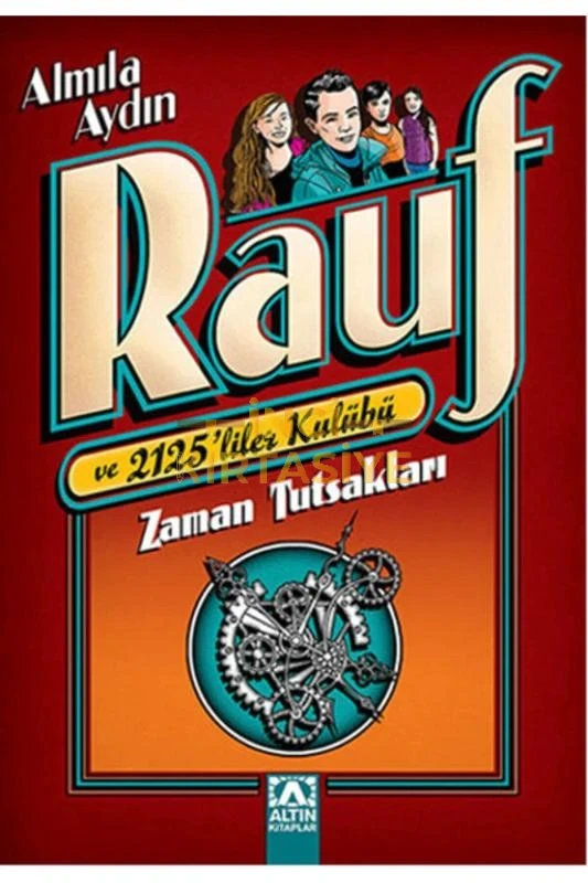 RAUF VE 2125’LILER KULÜBÜ - ZAMAN TUTSAKLARI