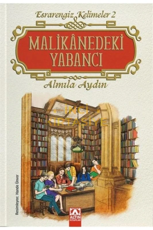 MALIKANEDEKI YABANCI (CILTLI)