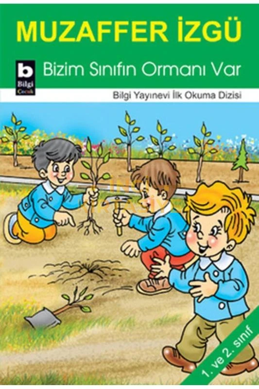 BIZIM SINIFIN ORMANI VAR