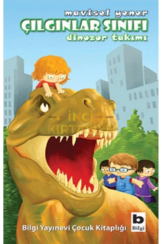 ÇILGINLAR SINIFI - DINOZOR TAKIMI