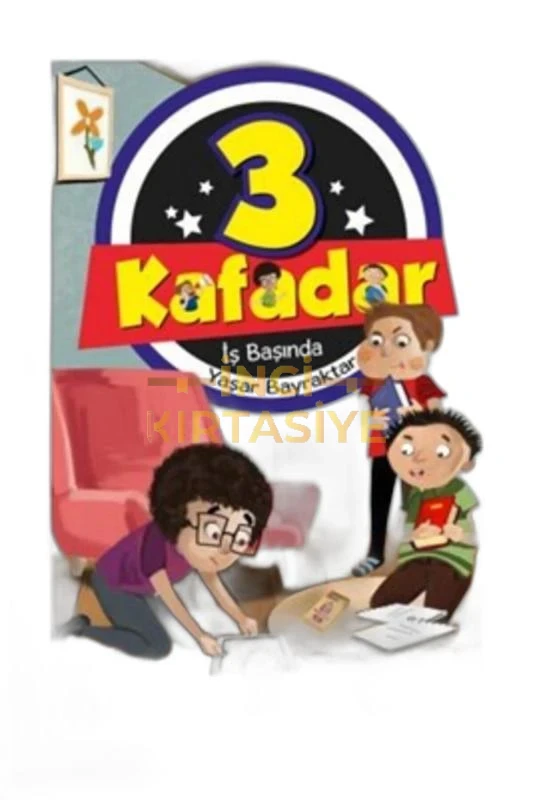 İŞ BAŞINDA-3 KAFADAR