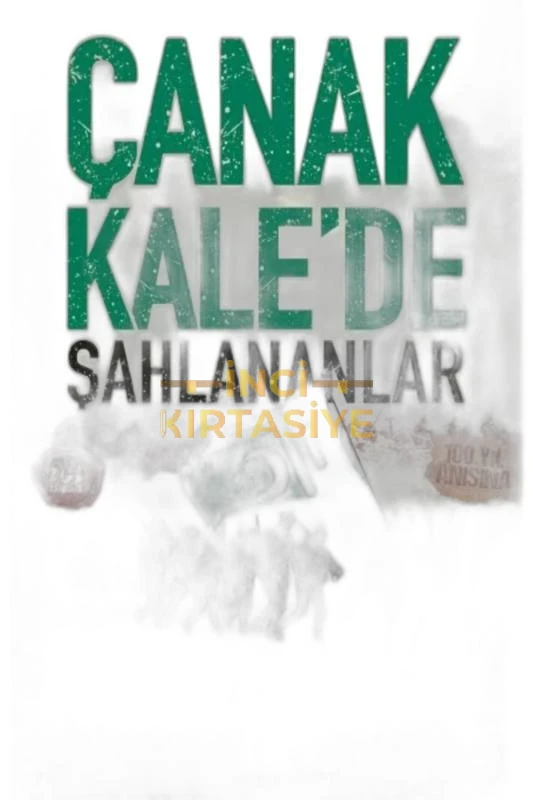 ÇANAKKALE'DE ŞAHLANANLAR /NESİL