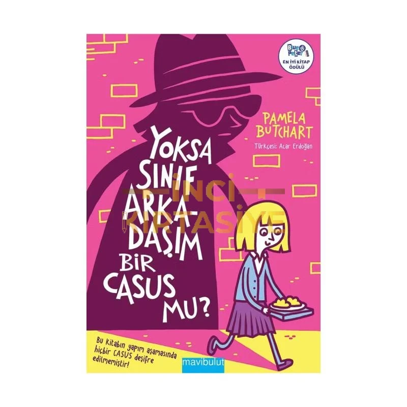 YOKSA SINIF ARKADAŞIM BIR CASUS MU?