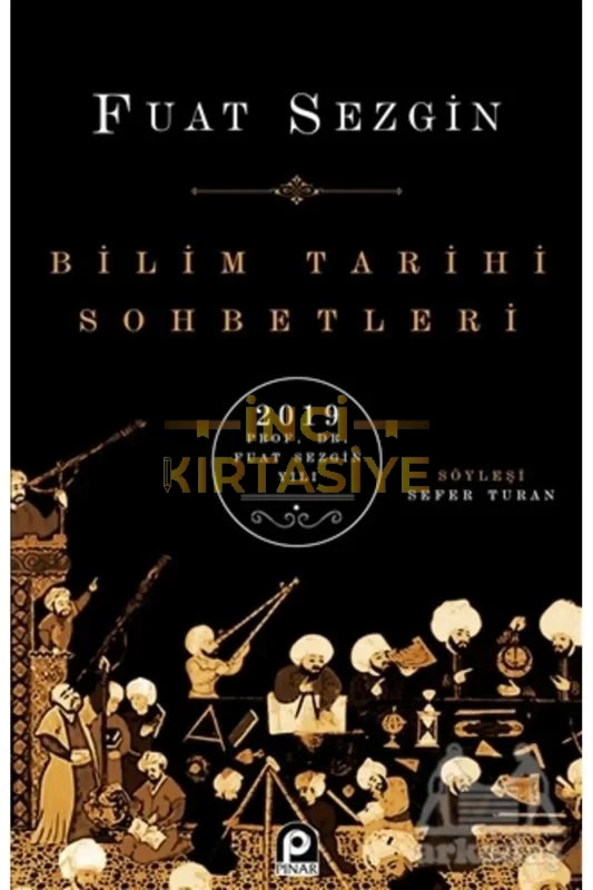 BİLİM TARİHİ SOHBETLERİ