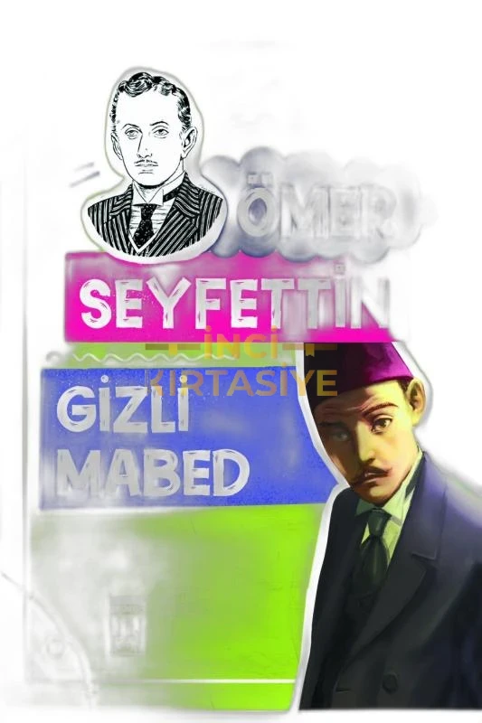 GIZLI MABED - ÖMER SEYFETTIN DIZISI
