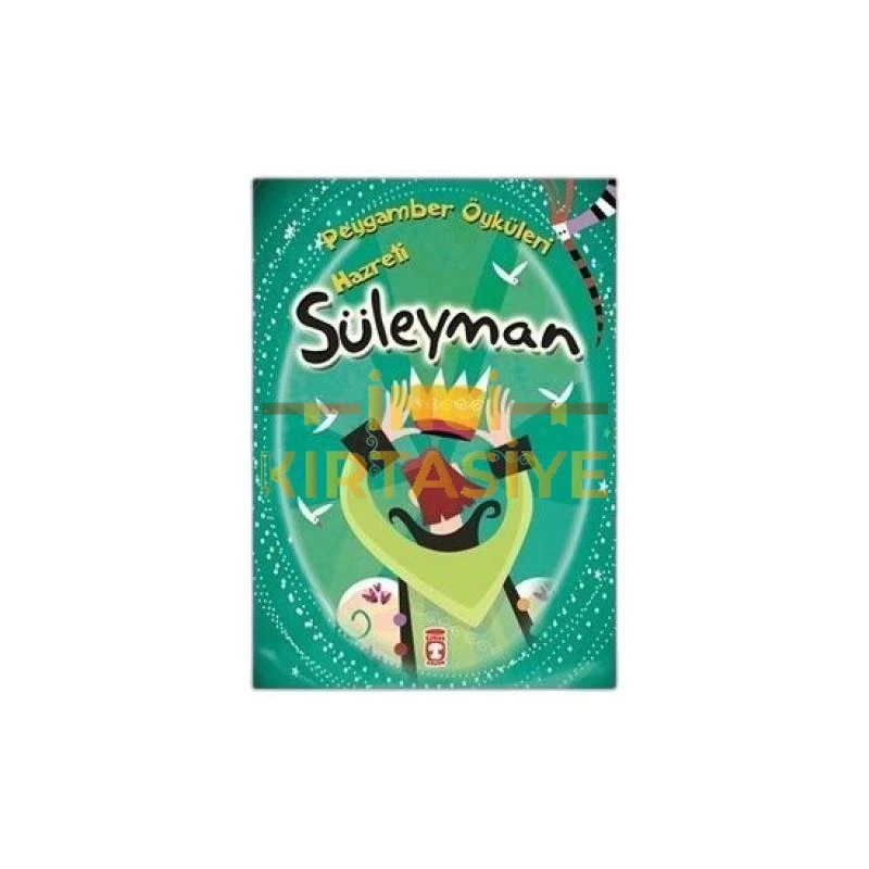 PEYGAMBER ÖYKÜLERİ-HZ. SÜLEYMAN