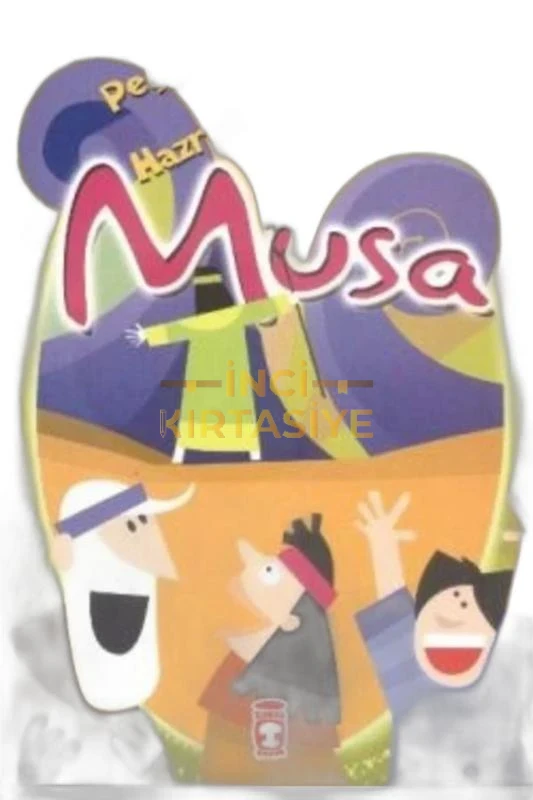 HAZRETI MUSA - PEYGAMBER ÖYKÜLERI