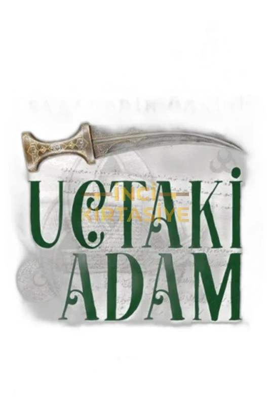 UÇTAKİ ADAM