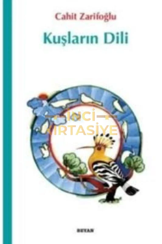 KUŞLARIN DİLİ