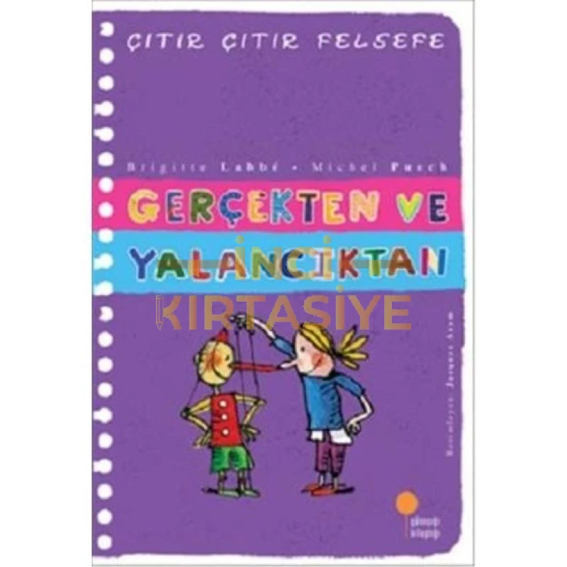 GERÇEKTEN VE YALANCILIKTAN