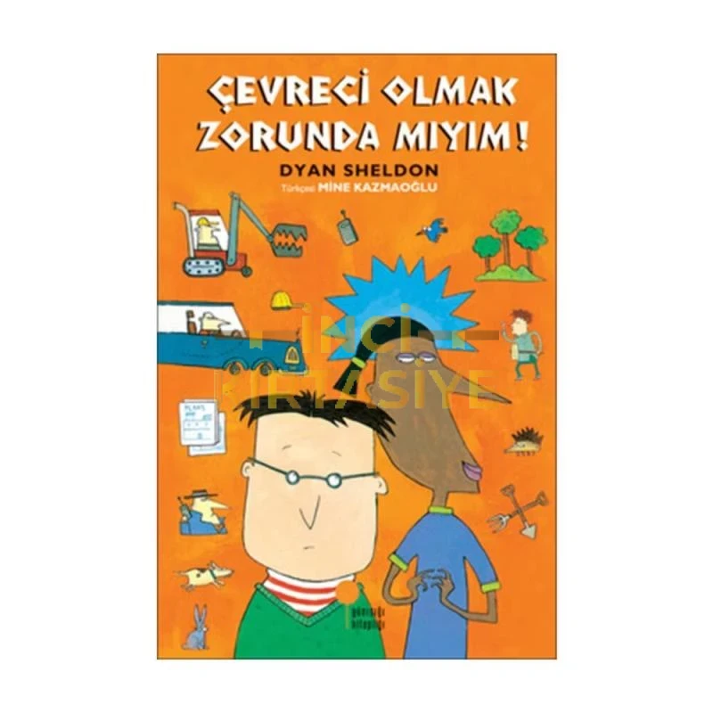 ÇEVRECI OLMAK ZORUNDA MIYIM?
