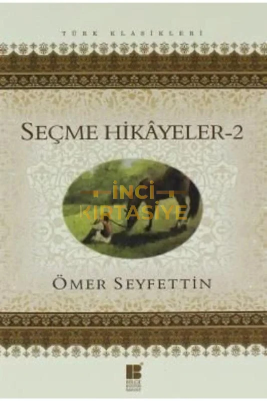 SEÇME HIKAYELER 2-ÖMER SEYFETTIN
